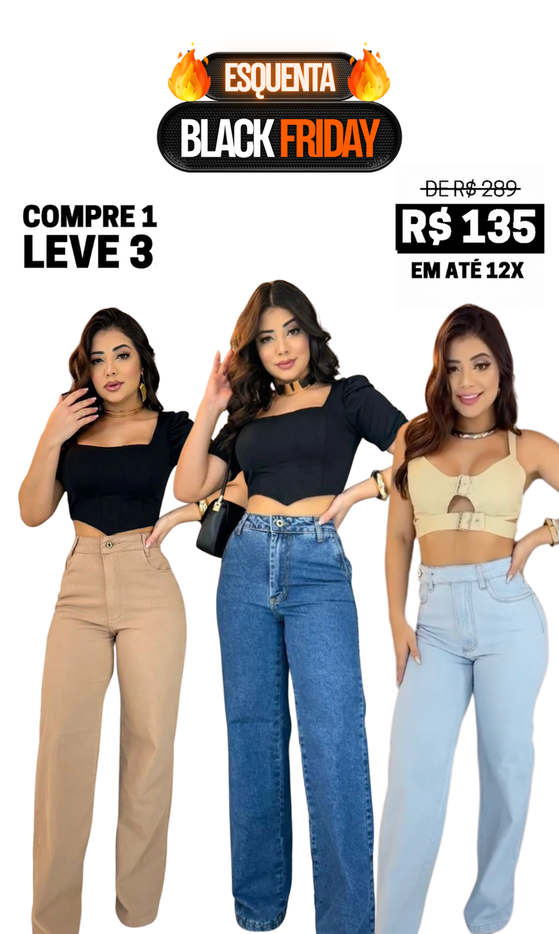 Kit 3 Calças Wide Leg — Esquenta Black Friday
